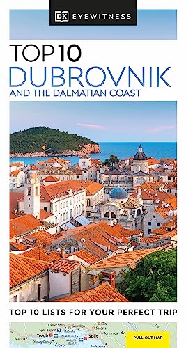 DK Eyewitness Top 10 Dubrovnik and the Dalmatian Coast (Pocket Travel Guide) von DK Eyewitness Travel